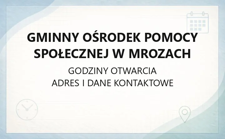 Gminny Ośrodek Pomocy Społecznej w Mrozach - kontakt, świadczenia, zasiłki
