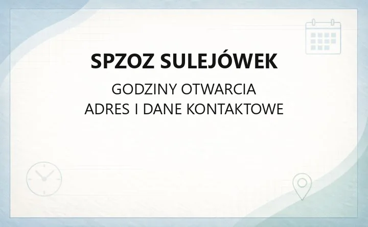 SPZOZ Sulejówek - kontakt, rejestracja, poradnie i godziny