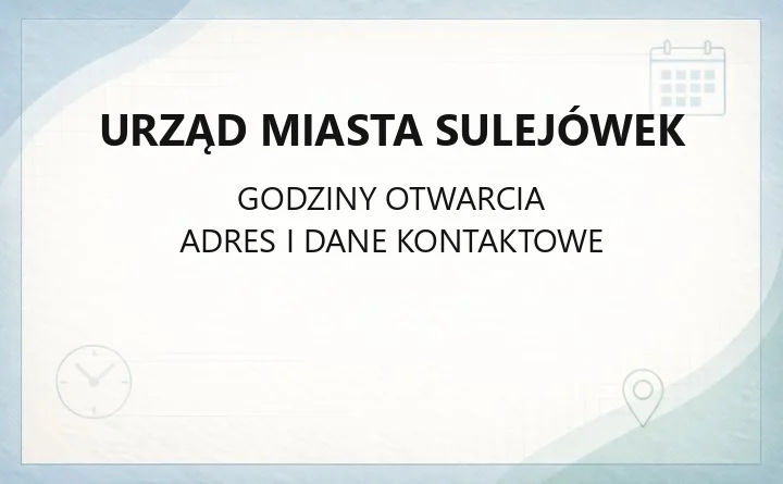Urząd Miasta Sulejówek - kontakt, wydziały, sprawy do załatwienia