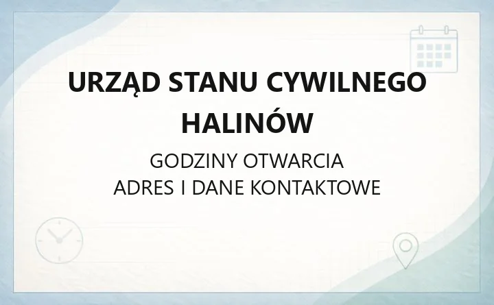 Urząd Stanu Cywilnego Halinów - kontakt, godziny, sprawy do załatwienia