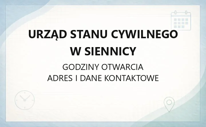 Urząd Stanu Cywilnego w Siennicy - kontakt, sprawy, rejestracja