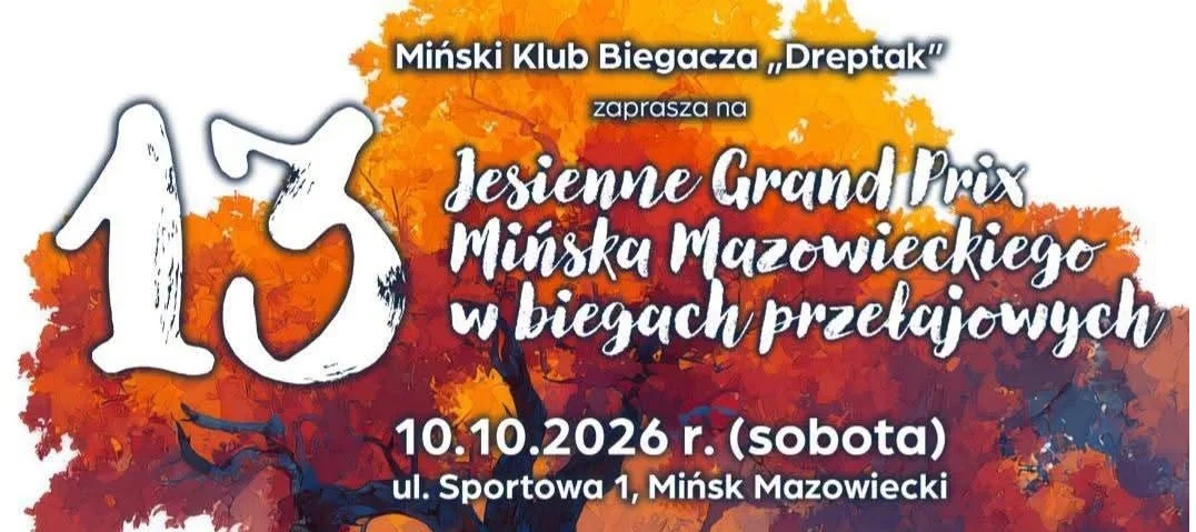Grafika promocyjna wydarzenia 13. Jesienne Grand Prix Mińska Mazowieckiego – biegi przełajowe
