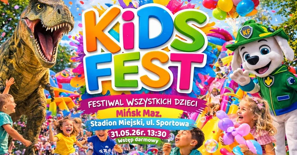 Grafika promocyjna wydarzenia Kids Fest w Mińsku Mazowieckim: Festiwal Wszystkich Dzieci na Stadionie Miejskim