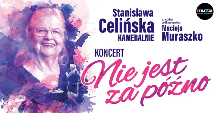 Grafika promocyjna wydarzenia Stanisława Celińska kameralnie — koncert „Nie jest za późno” w Mińsku Mazowieckim