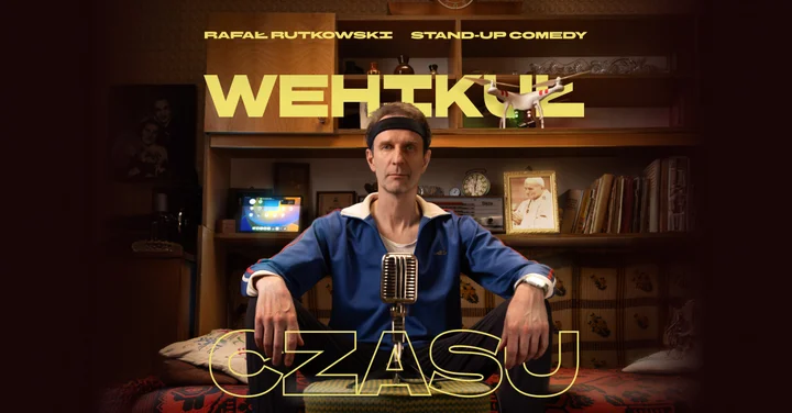 Grafika promocyjna wydarzenia Stand-up Mińsk Mazowiecki: Rafał Rutkowski — „Wehikuł czasu”