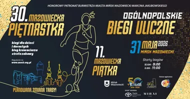 Grafika promocyjna wydarzenia 30. Mazowiecka Piętnastka i 11. Mazowiecka Piątka — Mińsk Mazowiecki, 31 maja 2026