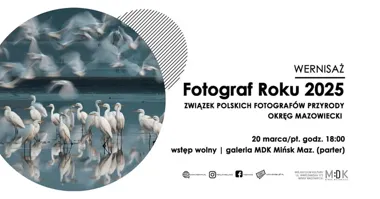 Grafika promocyjna wydarzenia Fotograf Roku 2025 | Wernisaż wystawy nagrodzonych zdjęć przyrodniczych