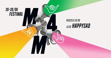 Grafika promocyjna wydarzenia HAPPYSAD na M4M w Mińsku Mazowieckim. Program, data i miejsce koncertu
