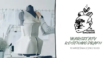 Grafika promocyjna wydarzenia Warsztaty kostiumografii | 18. Festiwal Himilsbacha – filmowa magia