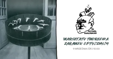 Grafika promocyjna wydarzenia Warsztaty tworzenia zabawek optycznych – magia filmu