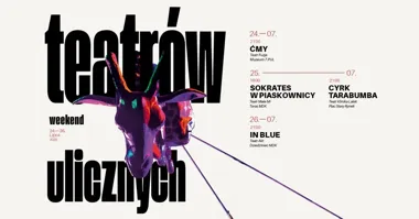Grafika promocyjna wydarzenia WEEKEND TEATRÓW ULICZNYCH w Mińsku