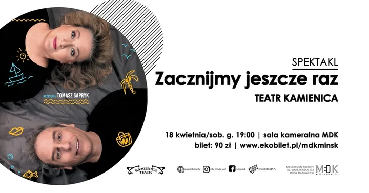 Grafika promocyjna wydarzenia Zacznijmy jeszcze raz — spektakl Teatru Kamienica