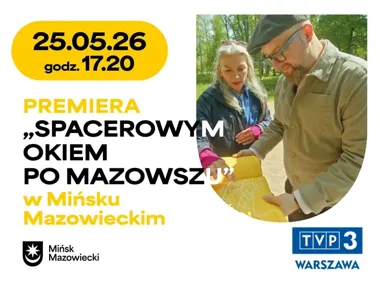 Mińsk Mazowiecki znów w telewizji. Spacerowy reportaż wraca do miasta