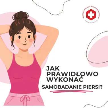 Comiesięczne samobadanie piersi pomaga zauważyć zmiany