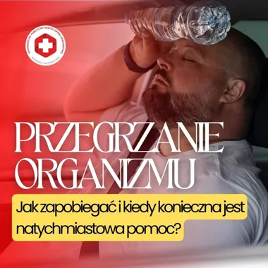 Upał nie daje ostrzeżenia. Gdy organizm słabnie, liczą się minuty